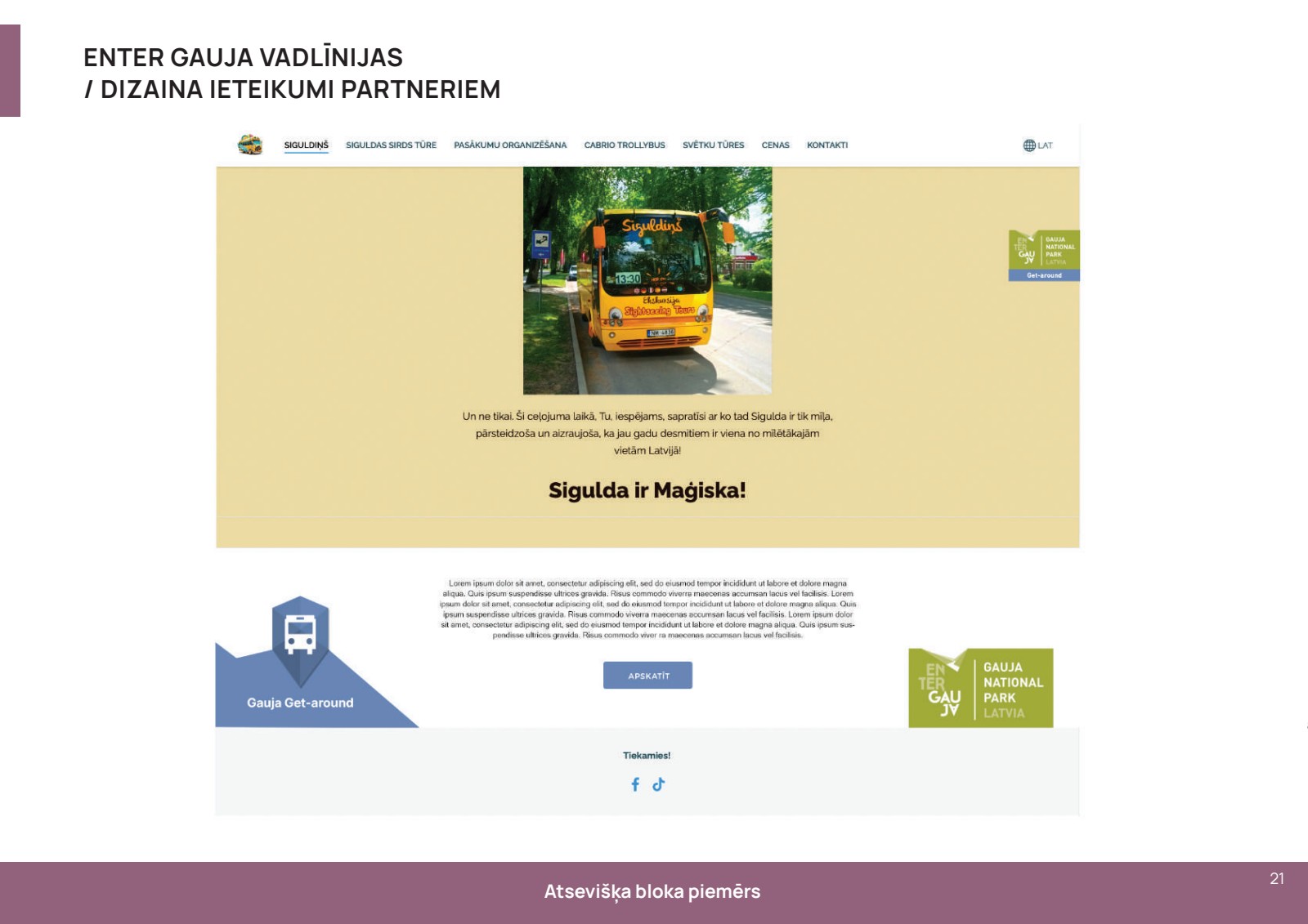 Partner Example - Siguldiņš